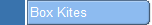Box Kites